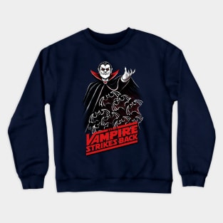 The Vampire Strikes Back V1 Crewneck Sweatshirt